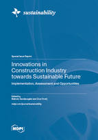 Special Issue Innovations in Construction Industry towards Sustainable Future: Implementation, Assessment and Opportunities book cover image