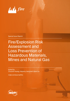 Special Issue Fire/Explosion Risk Assessment and Loss Prevention of Hazardous Materials, Mines and Natural Gas book cover image