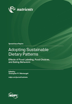 Special Issue Adopting Sustainable Dietary Patterns: Effects of Food Labeling, Food Choices, and Eating Behaviors book cover image