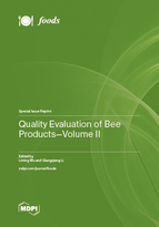 Special Issue Quality Evaluation of Bee Products&mdash;Volume II book cover image
