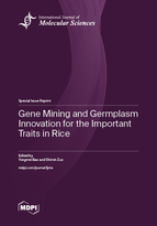 Special Issue Gene Mining and Germplasm Innovation for the Important Traits in Rice book cover image