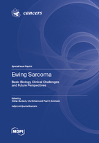 Special Issue Ewing Sarcoma: Basic Biology, Clinical Challenges and Future Perspectives book cover image
