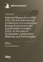 Special Issue Selected Papers from CEES 2021, the first International Conference on Construction, Energy, Environment and Sustainability (Coimbra, 2021), on the topic of Sustainable Construction Materials and Technologies book cover image