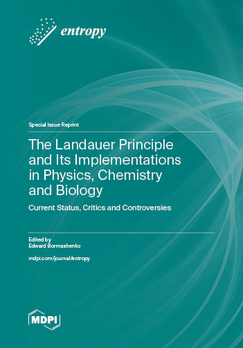 The Landauer Principle and Its Implementations in Physics, Chemistry and Biology