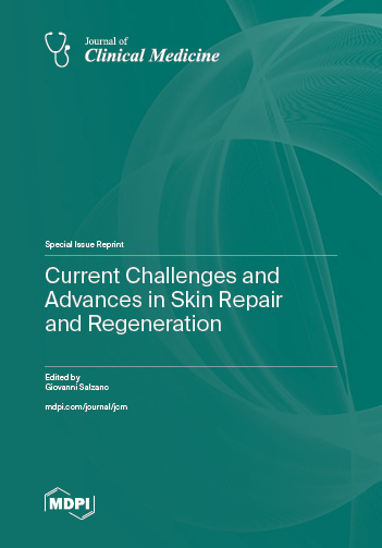 Current Challenges and Advances in Skin Repair and Regeneration