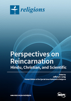Special Issue Perspectives on Reincarnation: Hindu, Christian, and Scientific book cover image