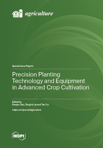 Precision Planting Technology and Equipment in Advanced Crop Cultivation