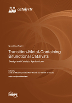 Special Issue Transition-Metal-Containing Bifunctional Catalysts: Design and Catalytic Applications book cover image