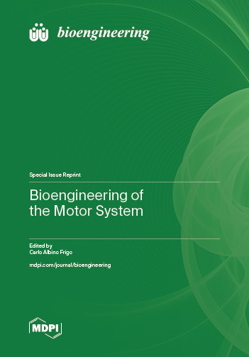 Bioengineering of the Motor System | MDPI Books