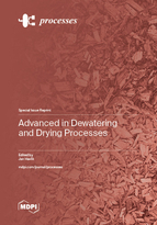 Special Issue Advanced in Dewatering and Drying Processes book cover image