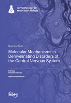 Special Issue Molecular Mechanisms in Demyelinating Disorders of the Central Nervous System book cover image