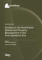 Special Issue Studies on the Real Estate Market and Property Management in the Post-pandemic Era book cover image