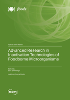 Special Issue Advanced Research in Inactivation Technologies of Foodborne Microorganisms book cover image