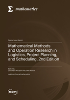 Special Issue Mathematical Methods and Operation Research in Logistics, Project Planning, and Scheduling, 2nd Edition book cover image