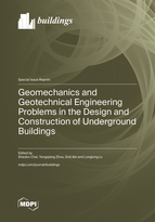 Special Issue Geomechanics and Geotechnical Engineering Problems in the Design and Construction of Underground Buildings book cover image