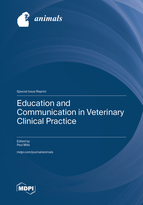 Special Issue Education and Communication in Veterinary Clinical Practice book cover image