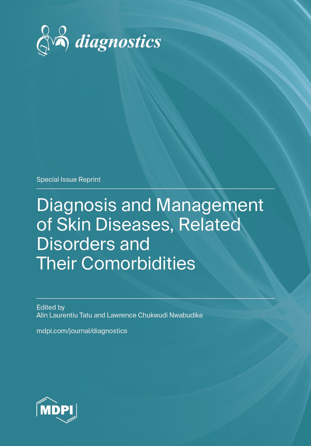 Diagnosis and Management of Skin Diseases, Related Disorders and Their Comorbidities