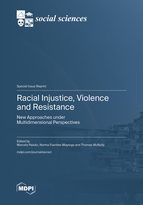 Special Issue Racial Injustice, Violence and Resistance: New Approaches under Multidimensional Perspectives book cover image