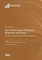 Special Issue Non-Destructive Testing of Materials and Parts: Techniques, Case Studies and Practical Applications book cover image