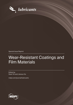 Special Issue Wear-Resistant Coatings and Film Materials book cover image