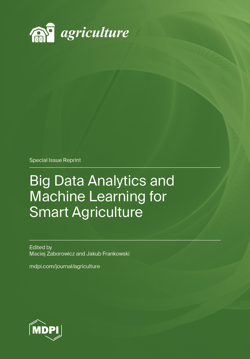 Big Data Analytics and Machine Learning for Smart Agriculture | MDPI Books