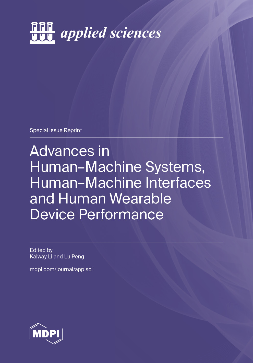 Devices Humans Use Advances in Human–Machine Systems, Human–Machine Interfaces and Human ...