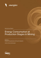Special Issue Energy Consumption at Production Stages in Mining book cover image