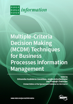 Special Issue Multiple-Criteria Decision-Making (MCDM) Techniques for Business Processes Information Management book cover image