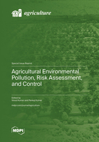 Special Issue Agricultural Environmental Pollution, Risk Assessment, and Control book cover image