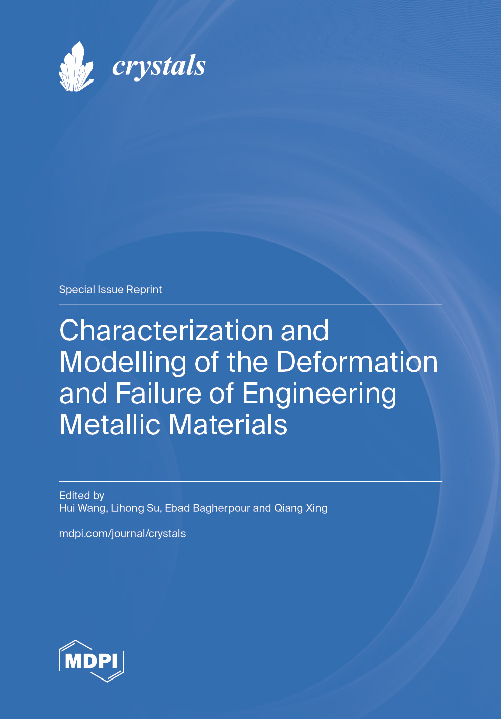 Characterization and Modelling of the Deformation and Failure of Engineering Metallic Materials