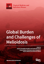 Special issue Global Burden and Challenges of Melioidosis book cover image