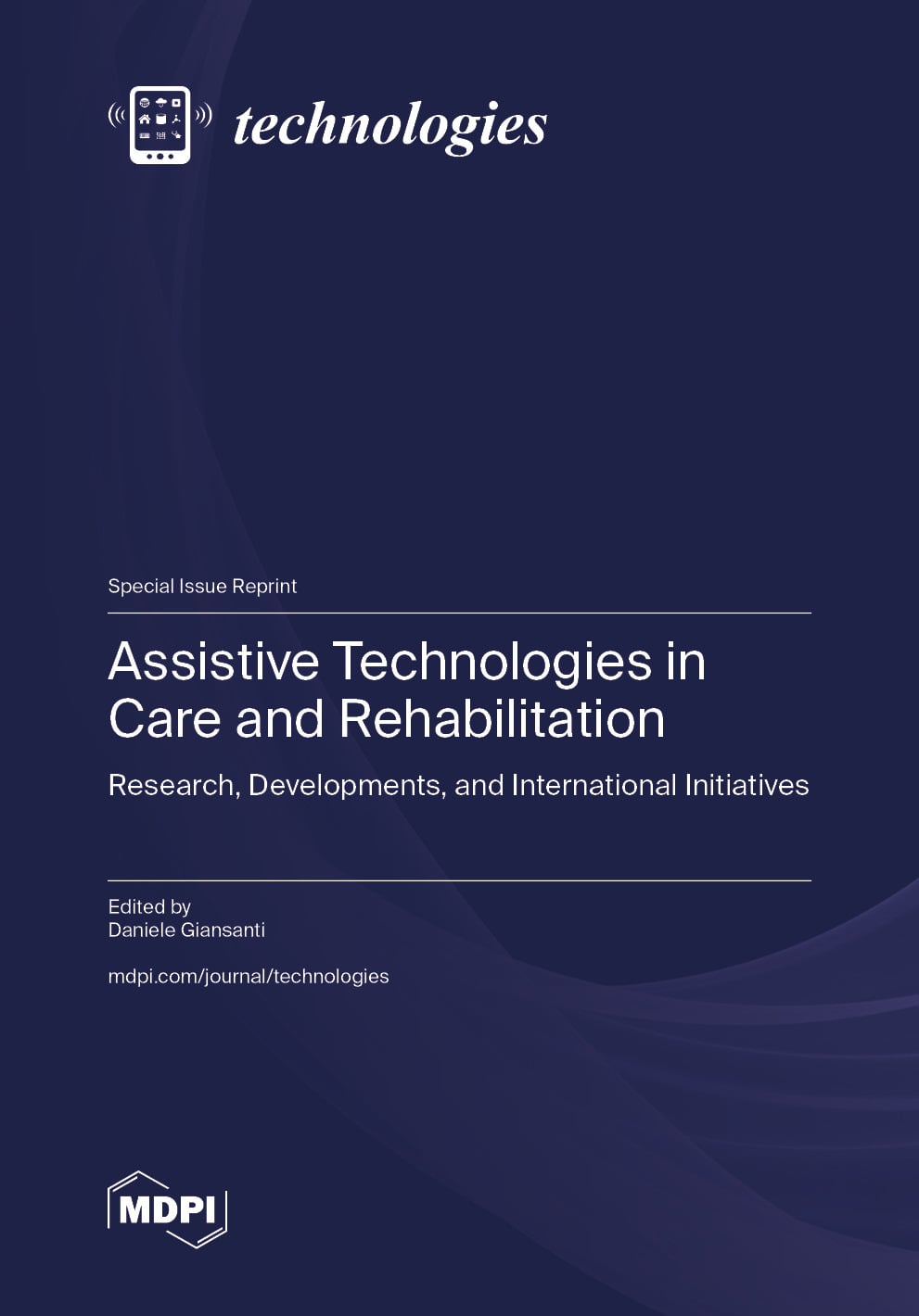 Assistive Technologies in Care and Rehabilitation
