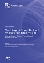 Special Issue The Interpretation of Fictional Characters in Literary Texts: History of Literary Criticism, Philosophy and Formal Ontologies book cover image