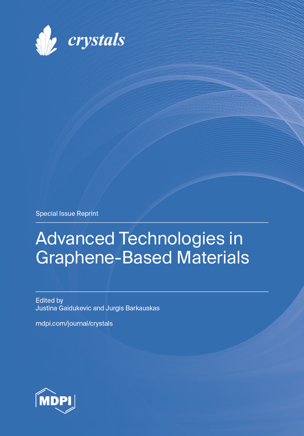 Advanced Technologies in Graphene-Based Materials