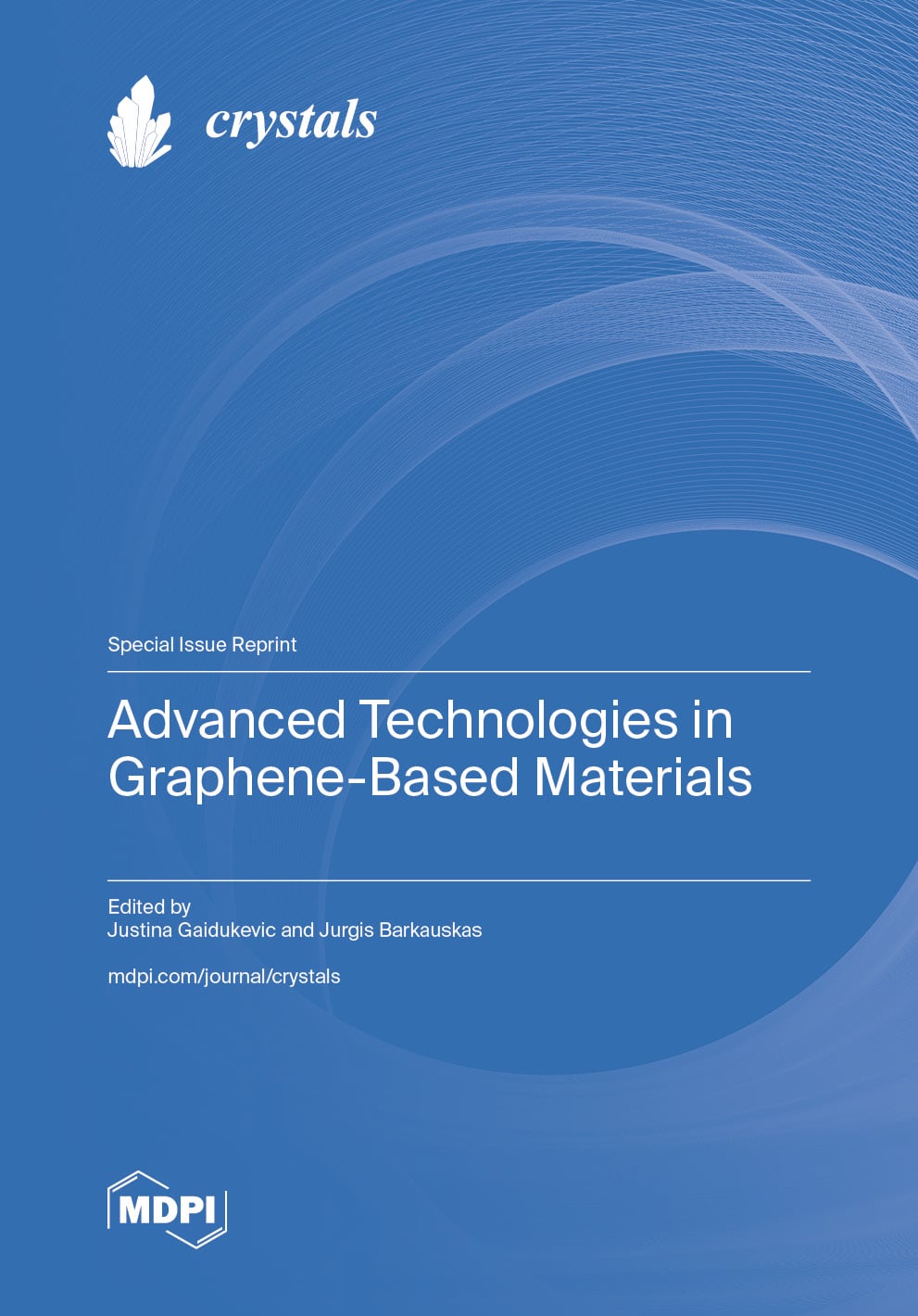 Advanced Technologies in Graphene-Based Materials