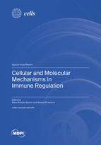 Special Issue Cellular and Molecular Mechanisms in Immune Regulation book cover image