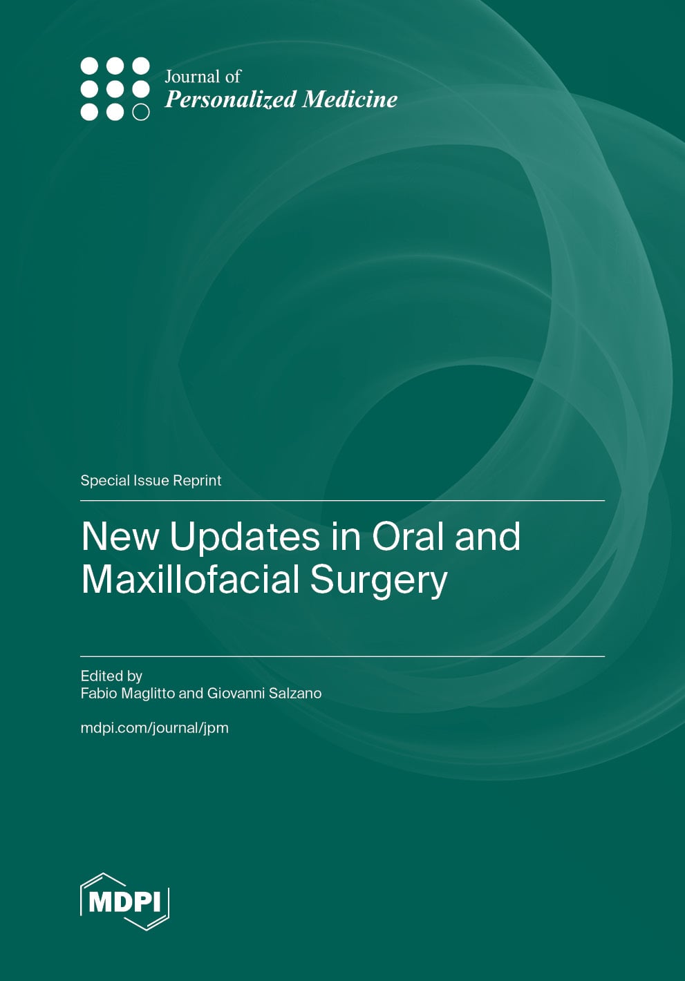 New Updates in Oral and Maxillofacial Surgery