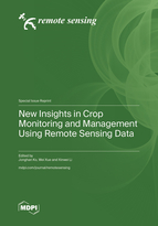 Special Issue New Insights in Crop Monitoring and Management Using Remote Sensing Data book cover image