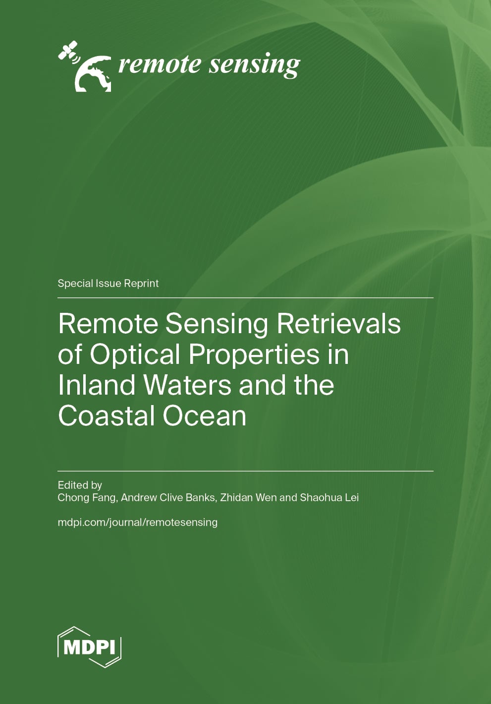 Remote Sensing Retrievals of Optical Properties in Inland Waters and the Coastal Ocean