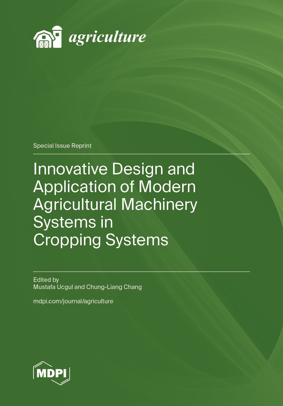 Innovative Design and Application of Modern Agricultural Machinery Systems in Cropping Systems