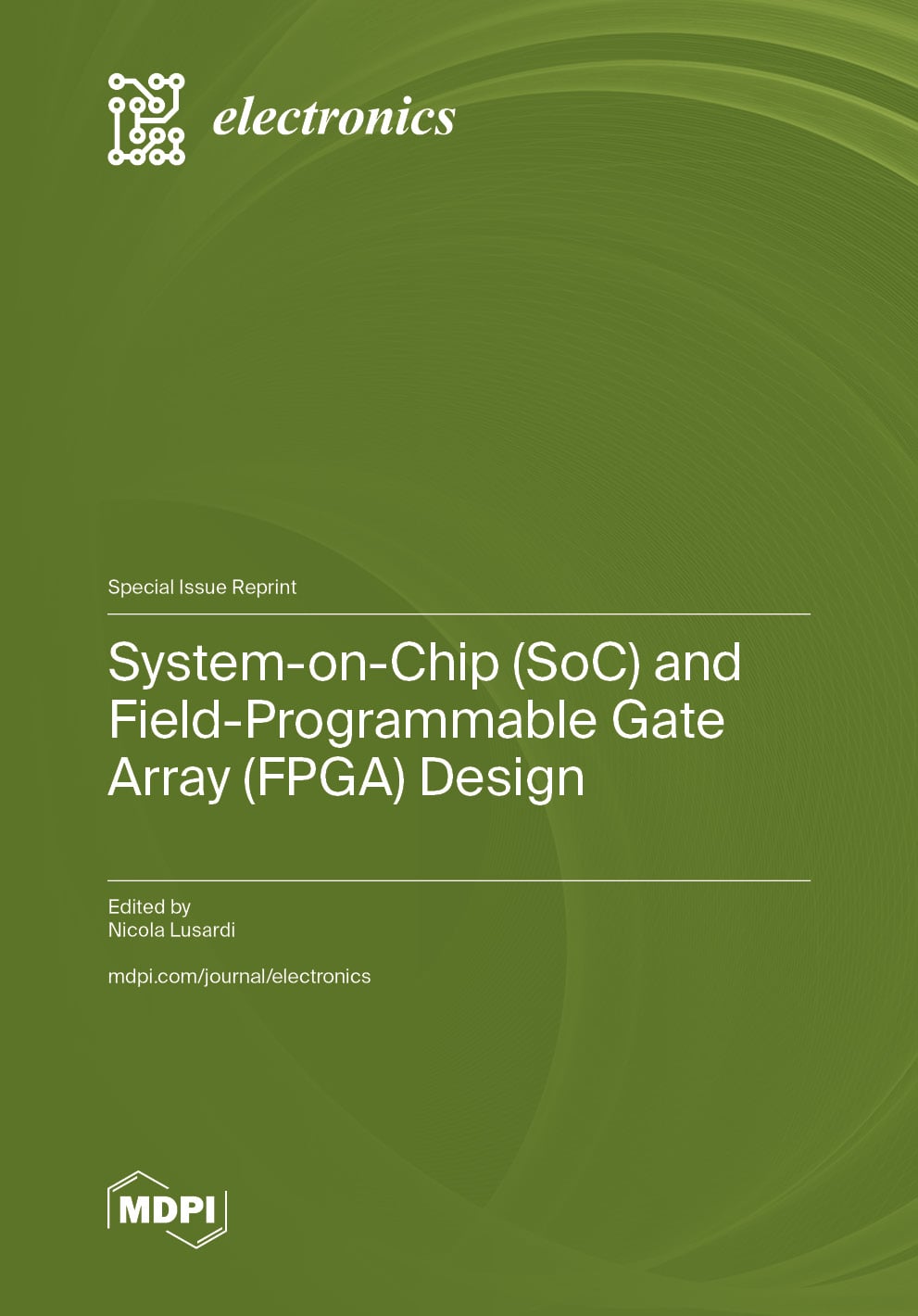 System-on-Chip (SoC) and Field-Programmable Gate Array (FPGA) Design