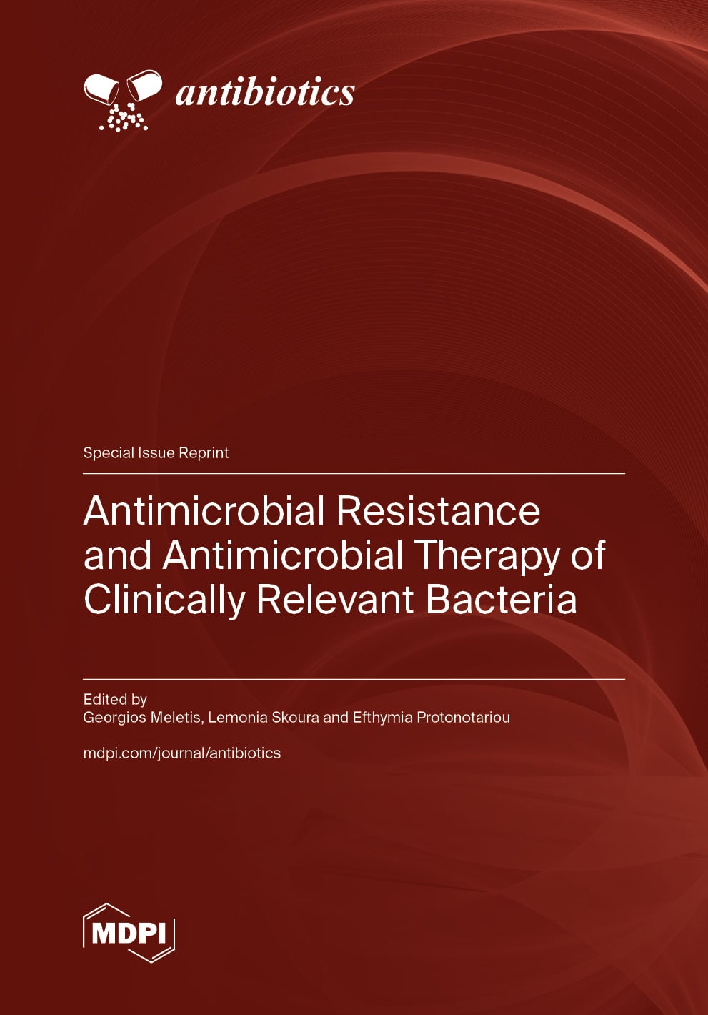 Antimicrobial Resistance and Antimicrobial Therapy of Clinically Relevant Bacteria