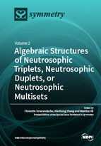 Special issue Algebraic Structures of Neutrosophic Triplets, Neutrosophic Duplets, or Neutrosophic Multisets book cover image