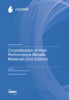 Special Issue Crystallization of High Performance Metallic Materials (2nd Edition) book cover image