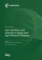 Special Issue Diet, Nutrition and Lifestyle in Aging and Age-Related Diseases book cover image
