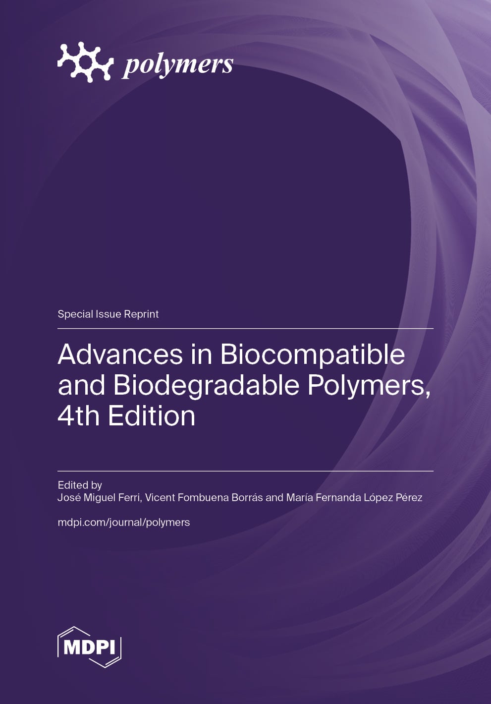 Advances in Biocompatible and Biodegradable Polymers, 4th Edition