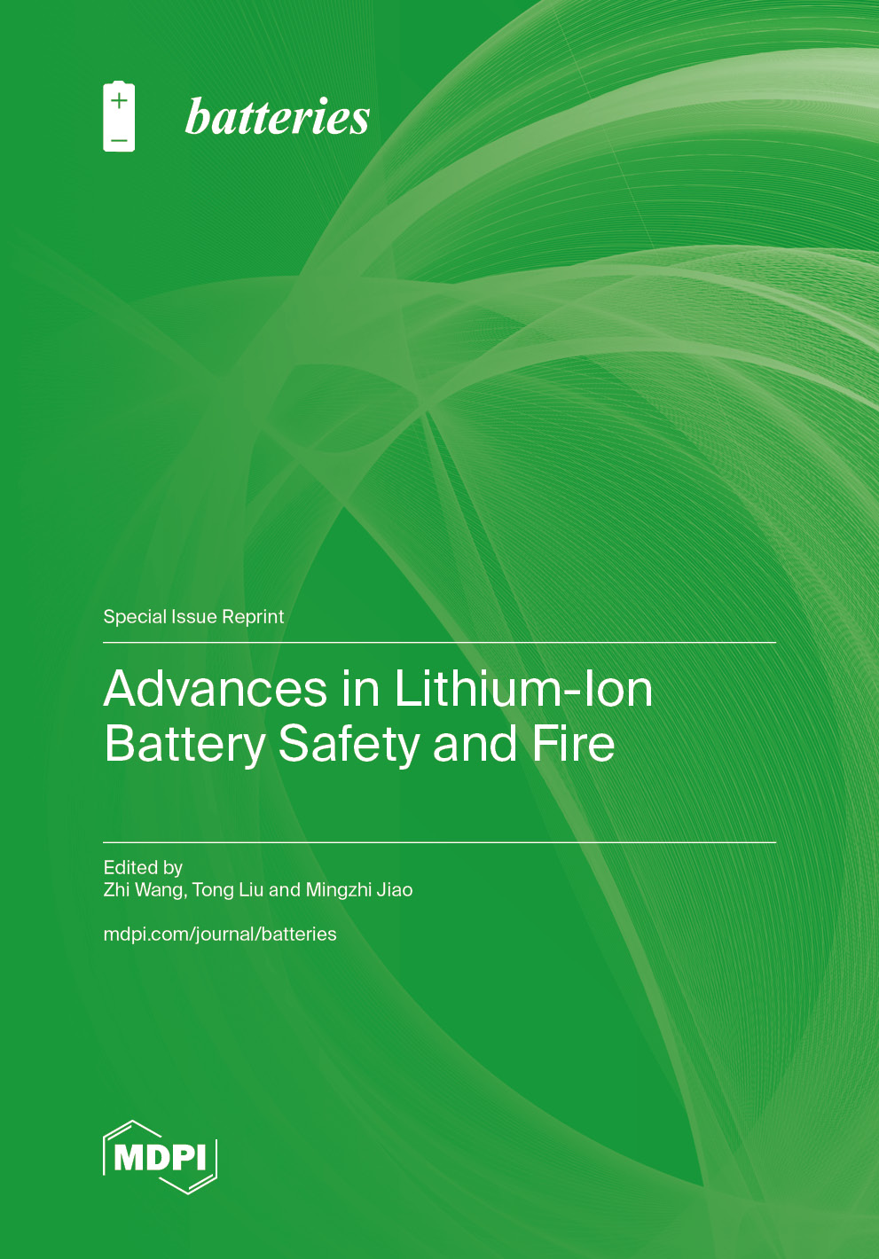 Advances in Lithium-Ion Battery Safety and Fire