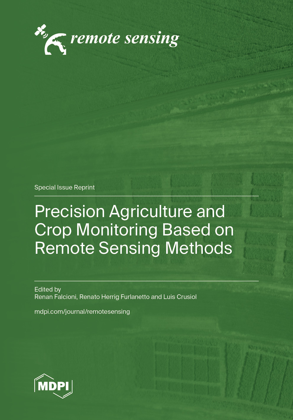 Precision Agriculture and Crop Monitoring Based on Remote Sensing ...