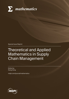 Special Issue Theoretical and Applied Mathematics in Supply Chain Management book cover image