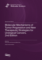 Special Issue Molecular Mechanisms of Tumor Progression and New Therapeutic Strategies for Urological Cancers, 2nd Edition book cover image
